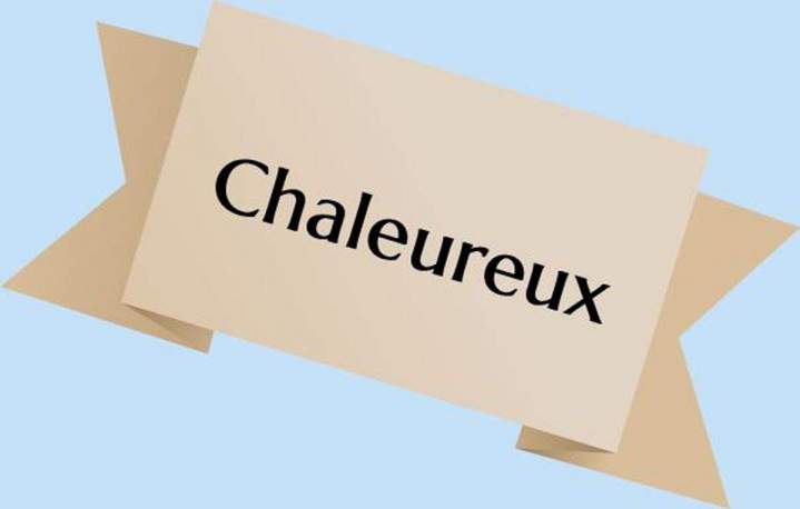 Chaleureux